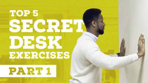 Top 5 SECRET DESK EXERCISES Part 1
